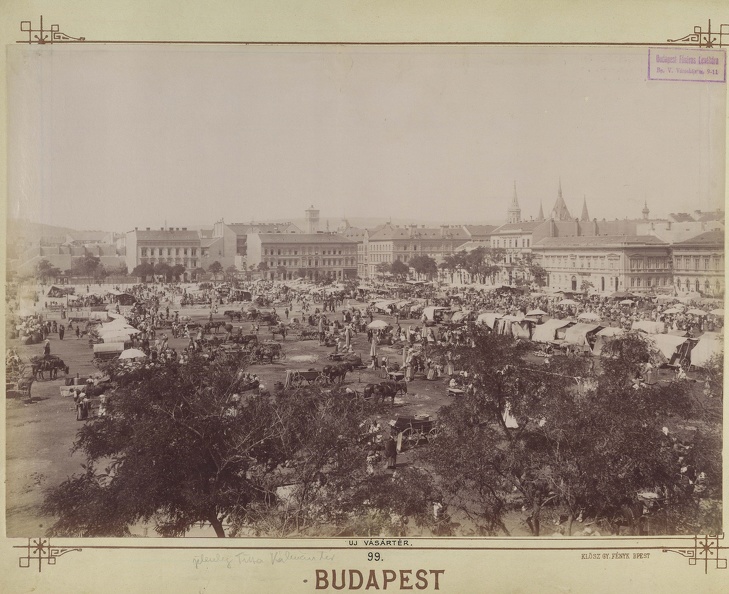 "Az egykori Új Vásártérről készült felvétel. A felvétel 1890 után készült." A kép forrását kérjük így adja meg: Fortepan / Budapest Főváros Levéltára. Levéltári jelzet: HU.BFL.XV.19.d.1.07.100